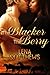 The Blacker The Berry (Wild Wild West Book 2)