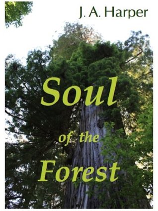 Soul of the Forest (Bird Treks Mystery Series)