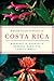 A Field Guide to Plants of Costa Rica