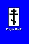 Orthodox Prayer Book