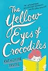 The Yellow Eyes of Crocodiles