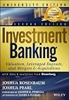 Investment Banking: Valuation, Leveraged Buyouts, and Mergers & Acquisitions Book cover for Investment Banking: Valuation, Leveraged Buyouts, and Mergers & Acquisitions
