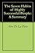 The Seven Habits of Highly Effective People: A Summary
