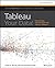Tableau Your Data!: Fast and Easy Visual Analysis with Tableau Software