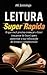Leitura Super Rápida (Portuguese Edition)