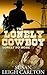 The Lonely Cowboy's Bride: The Cowboy's Mail Order Bride (Trace Atkins Family Book 1)