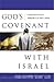 God's Covenant With Israel: Establishing Biblical Boundaries in Today's World