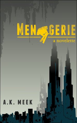 Menagerie (Menagerie, #1)
