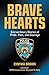Brave Hearts by Cynthia Brown
