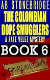 The Colombian Dope Smugglers