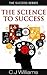 The Science To Success