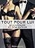 Tout pour lui, Vol.4 (Milli...