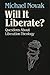 Will it Liberate ?: Questions About Liberation Theology