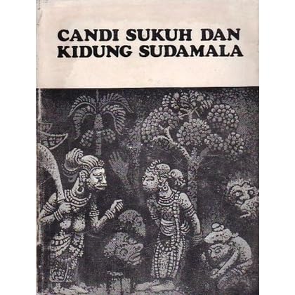 Candi Sukuh Dan Kidung Sudamala By Padmapuspita Y