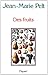 Des fruits (Hors Collection)