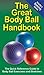The Great Body Ball Handbook (The Great Handbook Series)