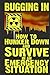 Bugging In: How to Hunker D...