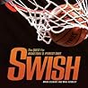 Swish: The Quest ...