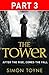 The Tower: Part Three