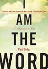 I Am the Word: A ...