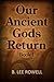 Our Ancient Gods Return