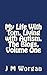 My Life with Tom, Living With Autism. The Blogs, Volume One