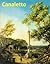 166 Color Paintings of Canaletto - Venetian Landscapes Painter (October 28, 1697 - April 19, 1768)