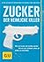 Zucker - Der heimliche Killer by Kurt Mosetter