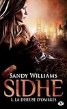 La diseuse d'ombres by Sandy Williams