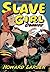 The Complete Slave Girl Comics [Fantastic Femmes of the Comics]