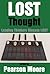 Lost Thought: Leading Thinkers Discuss Lost