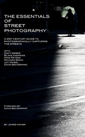 The Essentials of Street Photography (Kindle Edition)