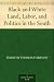 Black and White Land, Labor, and Politics in the South