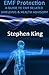 EMF Protection by Stephen King