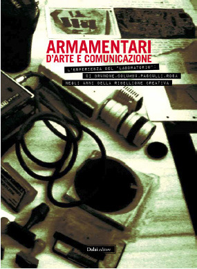 Armamentari d'arte e comunicazione.