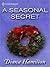 A Seasonal Secret