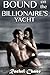 Bound on the Billionaire's Yacht (Billionaire BDSM)
