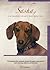 Sasha, Extraordinary Dachshund by C.J. Adams