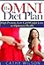 Omni Diet: The Omni Diet Pl...