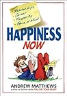 Happiness Now