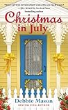 Christmas in July by Debbie Mason Christmas in July by Debbie Mason