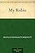 My Robin by Frances Hodgson Burnett