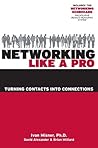 Networking Like a Pro: Turning Contacts Into Connections Book cover for Networking Like a Pro: Turning Contacts Into Connections