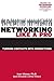 Networking Like a Pro: Turning Contacts Into Connections