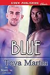 Blue by Teya Martin Blue by Teya Martin