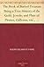 The Book of Buried Treasure Being a True History of the Gold, Jewels, and Plate of Pirates, Galleons, etc., which are sought for to this day