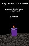 Easy Candle Chant Spells Easy Candle Chant Spells