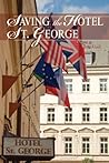Saving the Hotel St. George