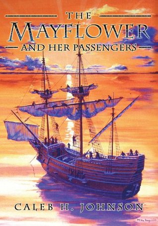 The Mayflower and Her Passengers (Kindle Edition)