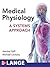 Medical Physiology: A Syste...